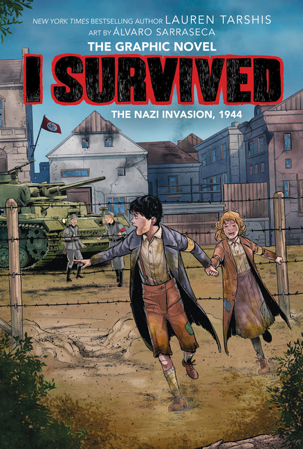 I Survived the Nazi Invasion, 1944: A Graphic Novel (I Survived Graphic Novel #3): Volume 3 - Ingram