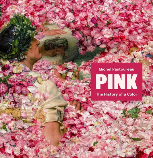 Pink: The History of a Color - Ingram