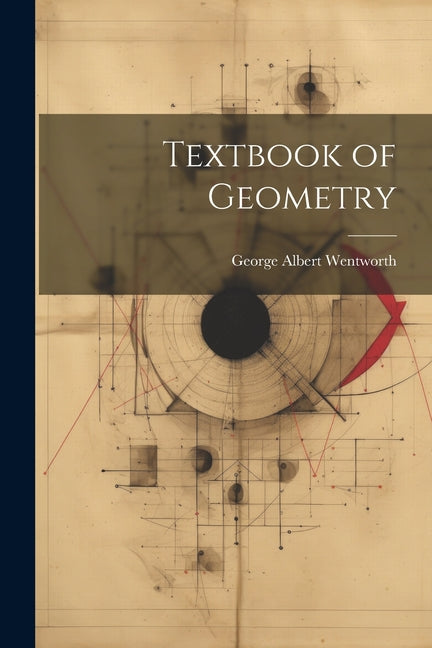 Textbook of Geometry - Ingram
