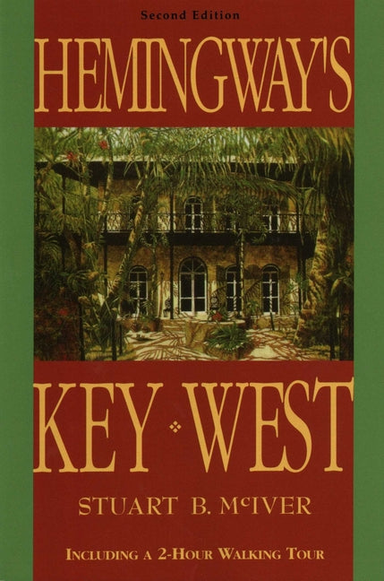 Hemingway's Key West - Ingram