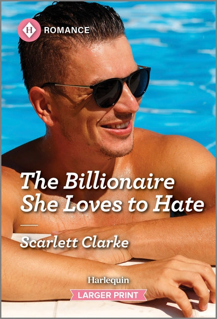 Billionaire She Loves to Hate (Original) - Ingram