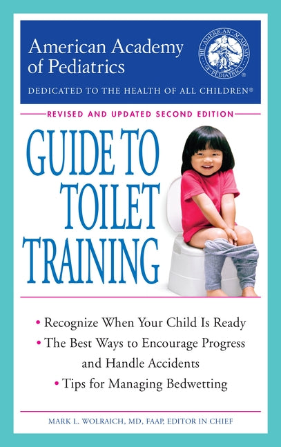 American Academy of Pediatrics Guide to Toilet Training: Revised and Updated Second Edition (Revised) - Ingram