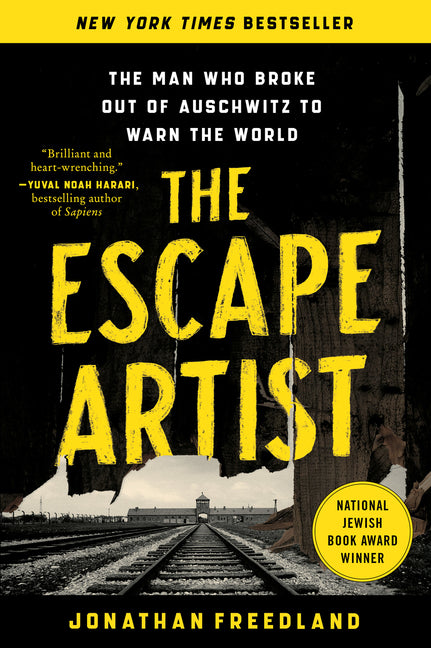 Escape Artist: The Man Who Broke Out of Auschwitz to Warn the World - Ingram