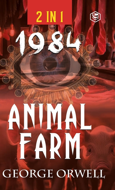 1984 & Animal Farm (2In1): The International Best-Selling Classics - Ingram