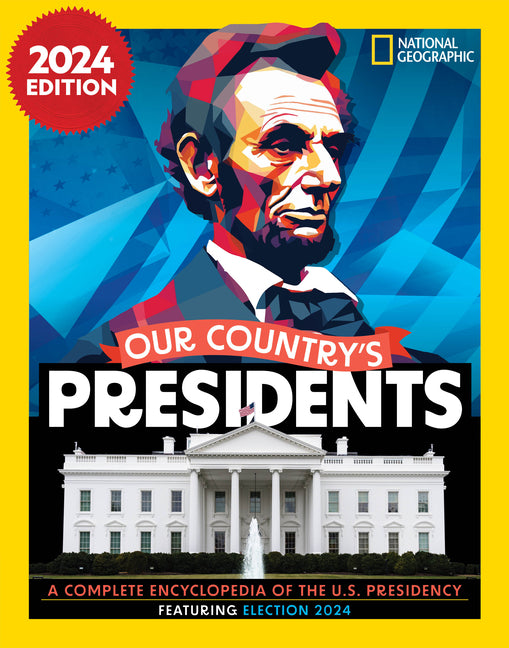 Our Country's Presidents, 2024 Edition: A Complete Encyclopedia of the U.S. Presidency - Ingram