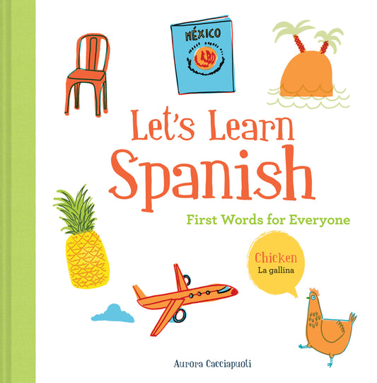 Let's Learn Spanish: First Words for Everyone (Learning Spanish for Children; Spanish for Preschooler; Spanish Learning Book) - Ingram