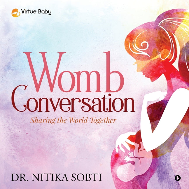 Womb Conversation: Sharing the World Together - Ingram