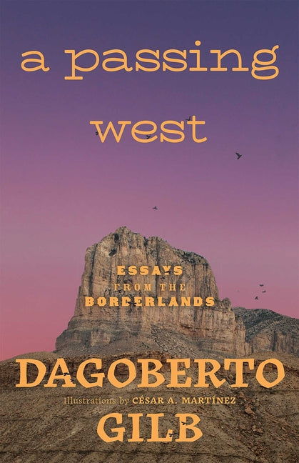 Passing West: Essays from the Borderlands - Ingram