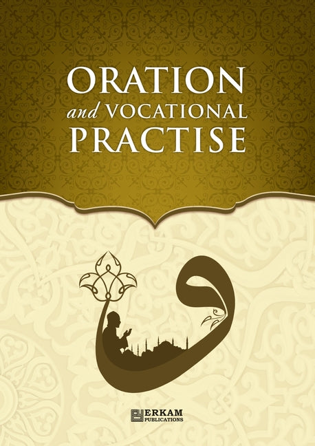 Oration (Khitabah) and Vocational Practise - Islamic Studies Textbook - Ingram