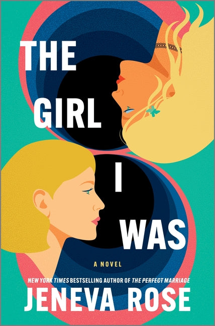 Girl I Was (Standard Edition): From the New York Times Bestselling Author of the Perfect Marriage (Original) - Ingram