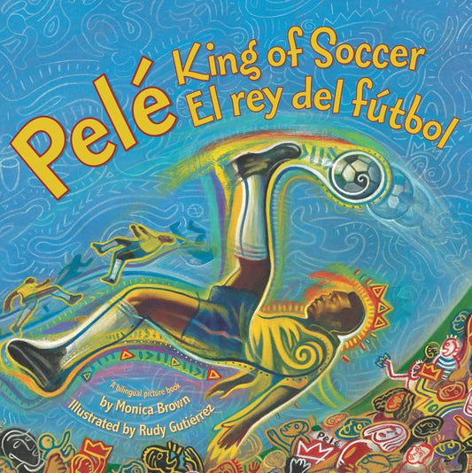 Pele, King of Soccer/Pele, El Rey del Futbol: Bilingual English-Spanish - Ingram