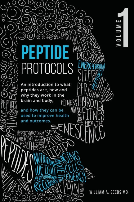 Peptide Protocols: An Introduction to What Peptides Are, How and Why They Work, and How They Can Be Used to Improve Health and Outcomes - Ingram