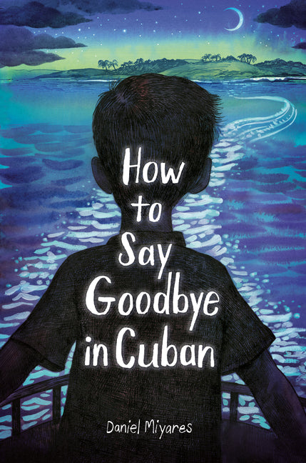 How to Say Goodbye in Cuban - Ingram