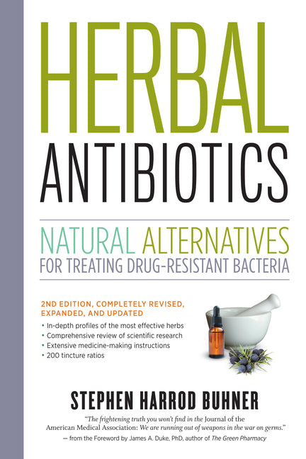 Herbal Antibiotics: Natural Alternatives for Treating Drug-Resistant Bacteria - Ingram