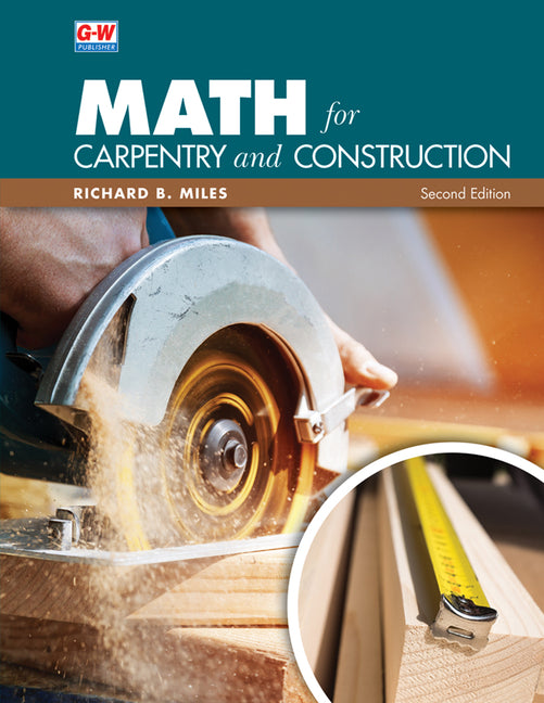 Math for Carpentry and Construction (Second Edition, Revised, Textbook ...