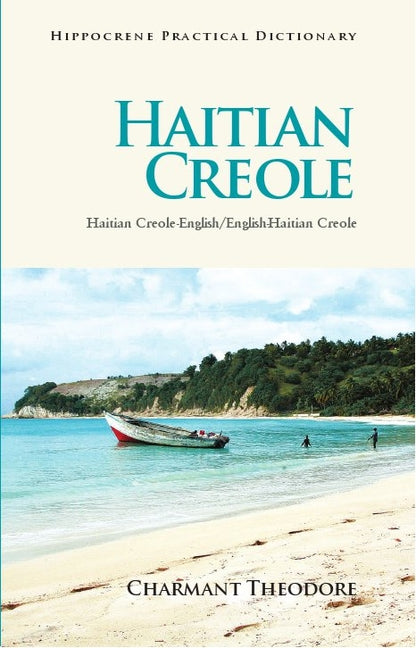 Haitian Creole Practical Dictionary: Haitian Creole-English/English-Haitian Creole - Ingram