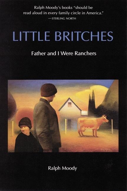 Little Britches: Father and I Were Ranchers - Ingram