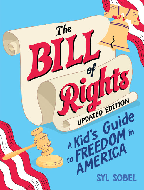 Bill of Rights: A Kid's Guide to Freedom in America - Ingram