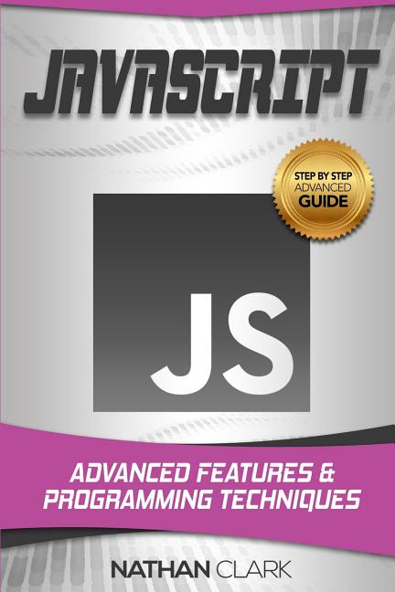 JavaScript: Advanced Features and Programming Techniques - Ingram