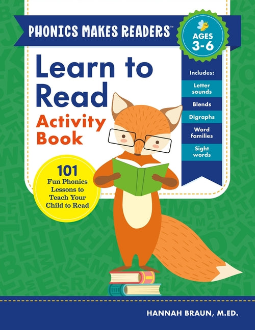 Learn to Read Activity Book: 101 Fun Phonics Lessons to Teach Your Child to Read - Ingram
