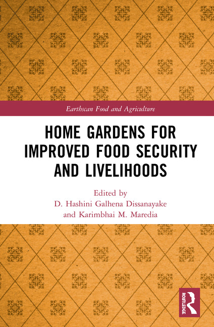 Home Gardens for Improved Food Security and Livelihoods - Ingram