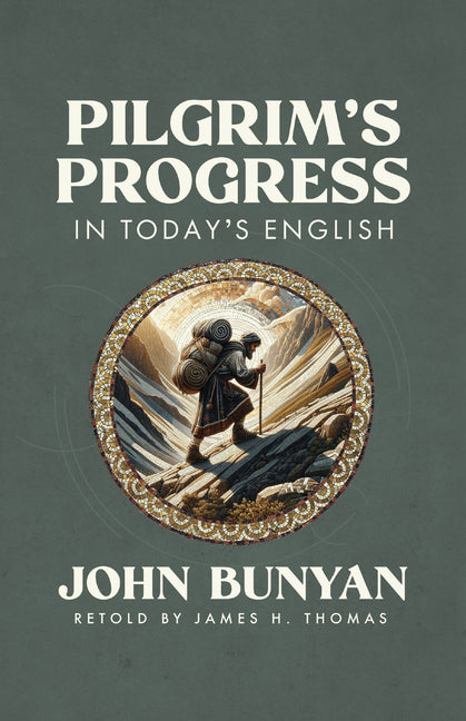 Pilgrim's Progress in Today's English (Second Edition, New) - Ingram