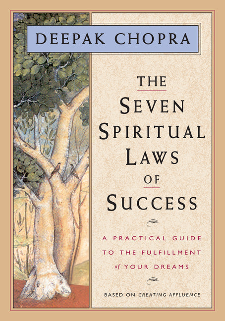 Seven Spiritual Laws of Success: A Practical Guide to the Fulfillment of Your Dreams (Original and Unabridged) - Ingram