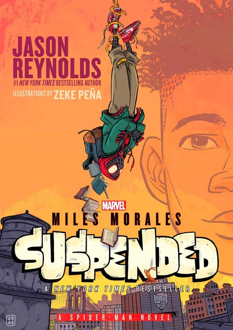 Miles Morales Suspended: A Spider-Man Novel (Reprint) - Ingram