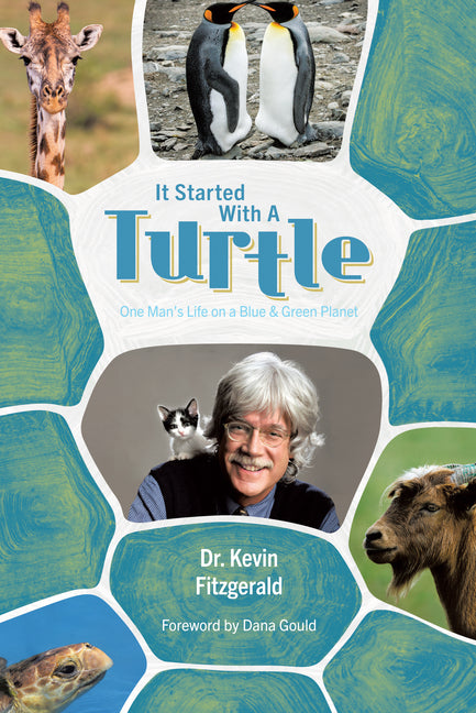 It Started with a Turtle: One Man's Life on a Blue & Green Planet - Ingram