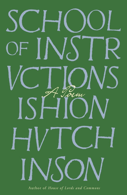 School of Instructions: A Poem - Ingram