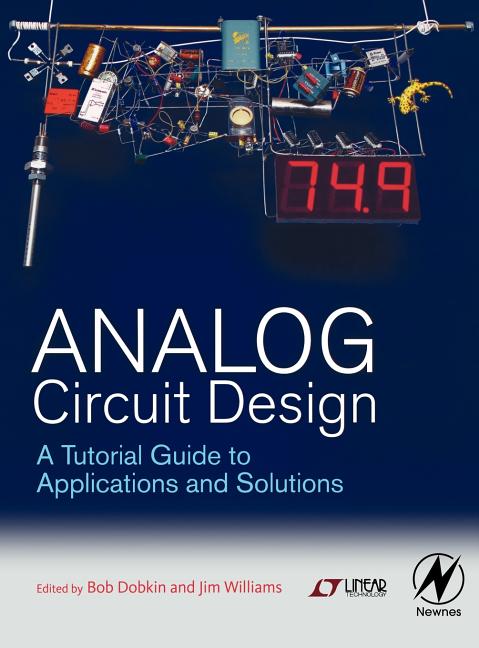 Analog Circuit Design: A Tutorial Guide to Applications and Solutions - Ingram