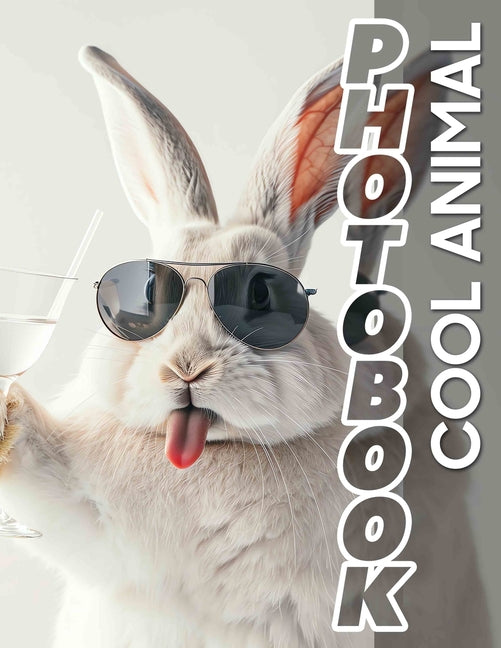Cool Animal Photo Book: Explore 40 Amazing Images Featuring Unique Creatures From Around The Globe - Ingram