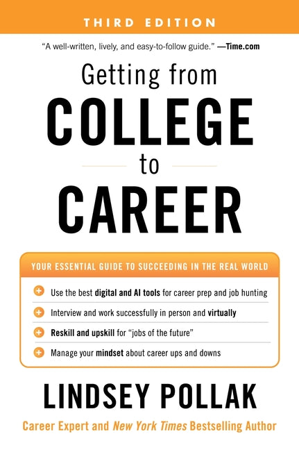 Getting from College to Career Third Edition: Your Essential Guide to Succeeding in the Real World - Ingram