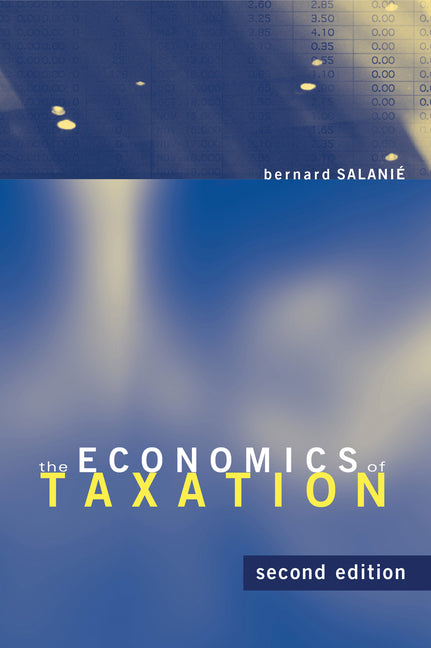 Economics of Taxation, Second Edition - Ingram