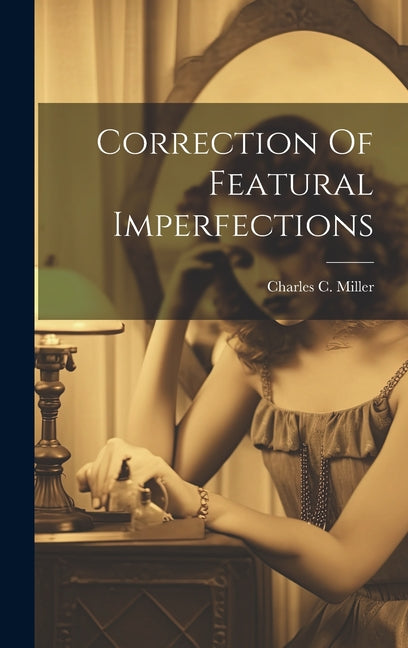 Correction Of Featural Imperfections - Ingram