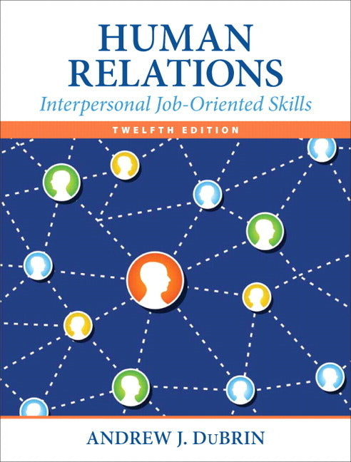 Human Relations: Interpersonal Job-Oriented Skills - Ingram