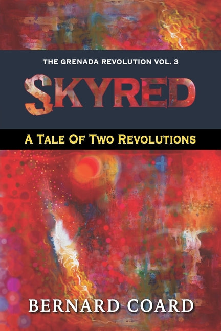 Skyred: A Tale Of Two Revolutions - Ingram