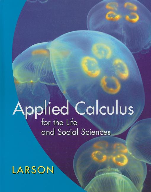 Applied Calculus for the Life and Social Sciences - Ingram
