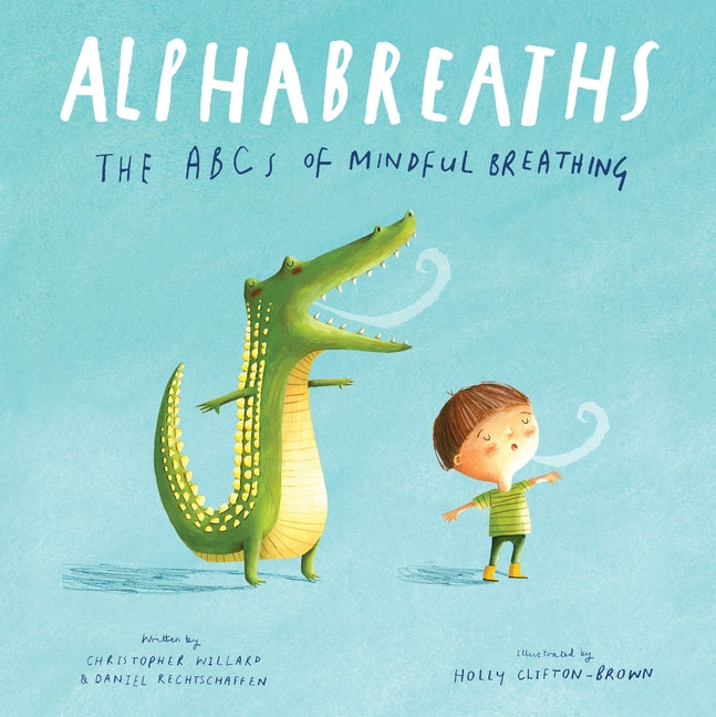 Alphabreaths: The ABCs of Mindful Breathing - Ingram