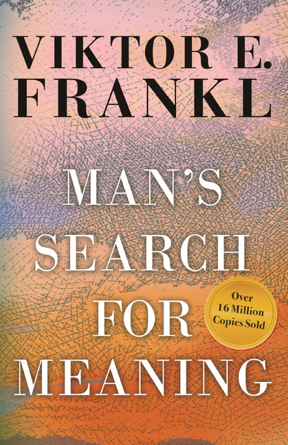 Man's Search for Meaning - Ingram
