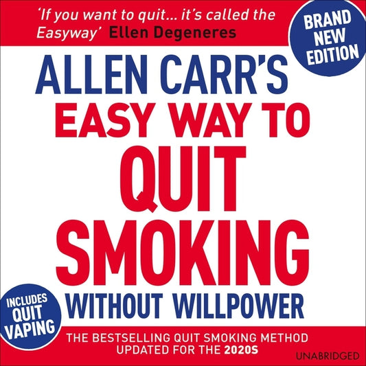 Allen Carr's Easy Way to Quit Smoking Without Willpower - Includes Quit Vaping: The Best-Selling Quit Smoking Method Updated for the 21st Century - Ingram