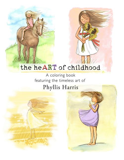 heART of childhood: A coloring book featuring the timeless art of Phyllis Harris - Ingram