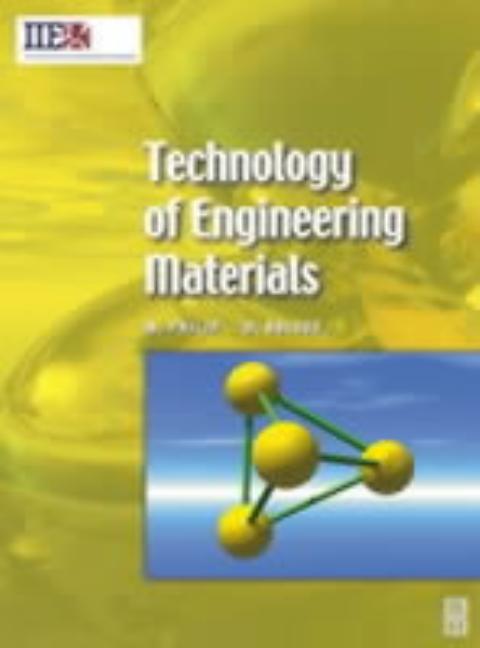 Technology of Engineering Materials - Ingram
