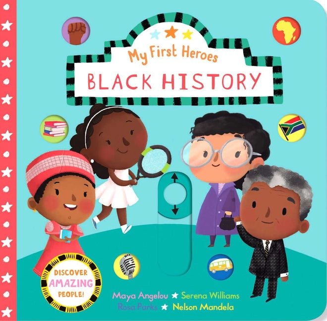 My First Heroes: Black History - Ingram