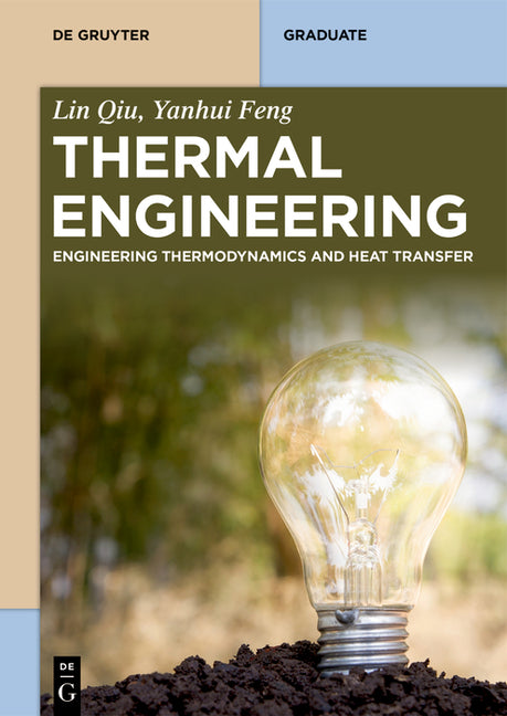 Thermal Engineering: Engineering Thermodynamics and Heat Transfer - Ingram