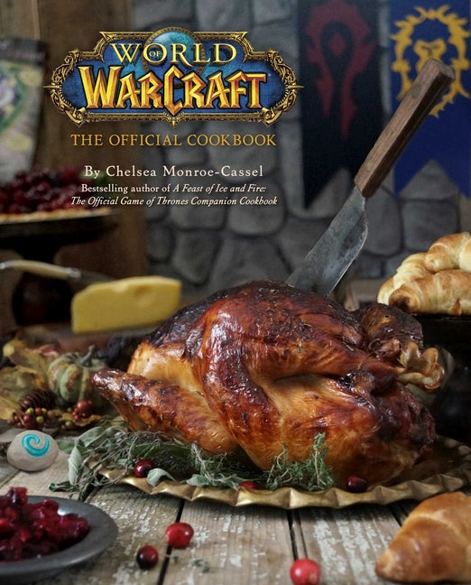 World of Warcraft: The Official Cookbook - Ingram