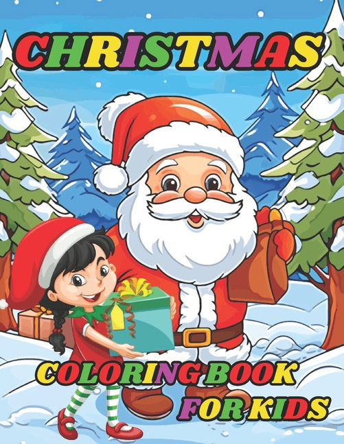 Christmas Coloring Book For Kids: Features 50 Adorable Santa Claus-themed simple and kid-friendly designs. - Ingram