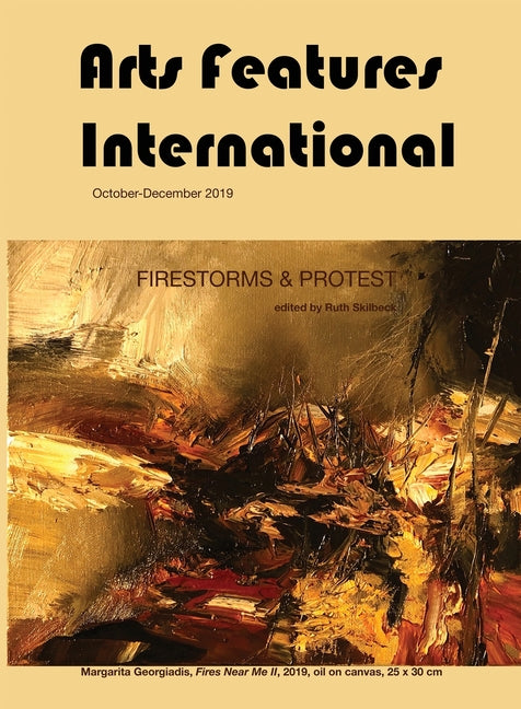 Arts Features International: Firestorms & Protest - Ingram