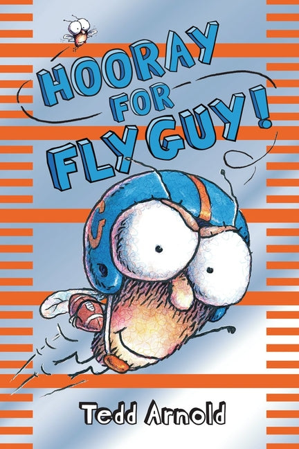 Hooray for Fly Guy! (Fly Guy #6): Volume 6 - Ingram