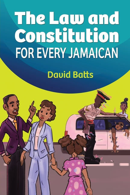 Law and Constitution for Every Jamaican - Ingram